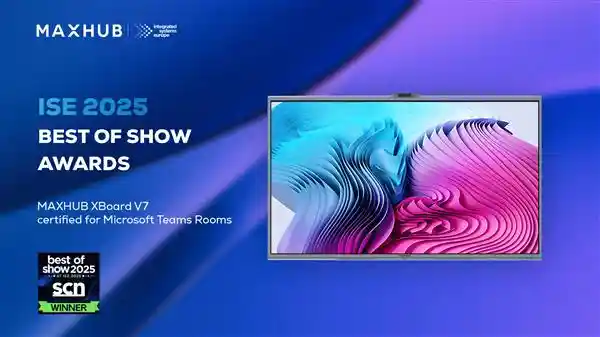 微软认证颁发！MAXHUB XBoard V7荣获ISE 2025展会最佳展示奖